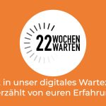 Petition, Patientenkongress, CSD, Seminare, Vorträge: Die DDL im Jahr 2022 titel digitales wartezimmer 22wochenwarten kampagne.001 1536x922 1