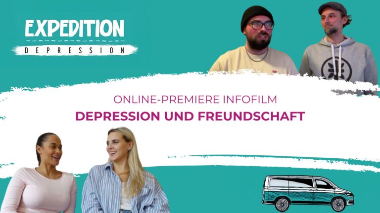 Online-Premiere Infofilm „Depression und Freundschaft am 26.2.2025 um 18 Uhr mit anschließender Gesprächsrunde