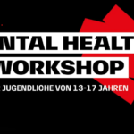 Workshop für Deine mentale Gesundheit (für Jugendliche) mentalhealthworkshop